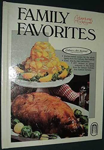 Family Favorites (Adventures in Cooking Series)