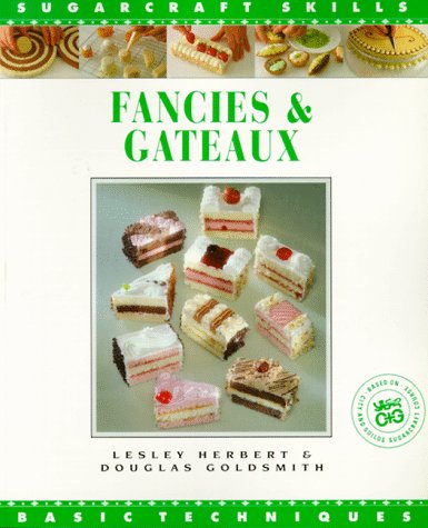 Fancies Sugar Craft Skills: Basic (Merehurst Sugarcraft)