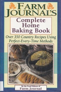 Farm Journal's Complete Home Baking Book