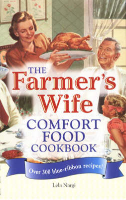 Farmer's Wife Comfort Food Cookbook