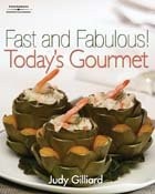 Fast And Fabulous: Today's Gourmet