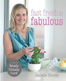 Fast, Fresh and Fabulous