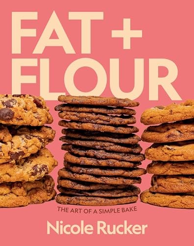 Fat + Flour: The Art of a Simple Bake