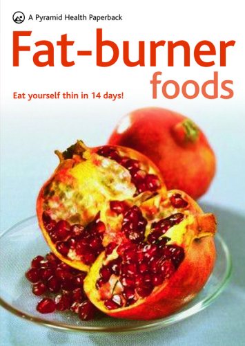Fat-Burner Foods: A Pyramid Cooking Paperback
