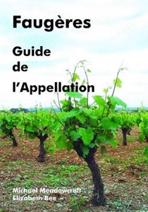 Faugeres, Guide  De L'Appellation