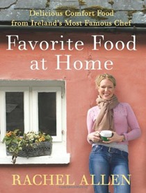 Favorite Food at Home: Delicious Comfort Food from Ireland's Most Famous Chef