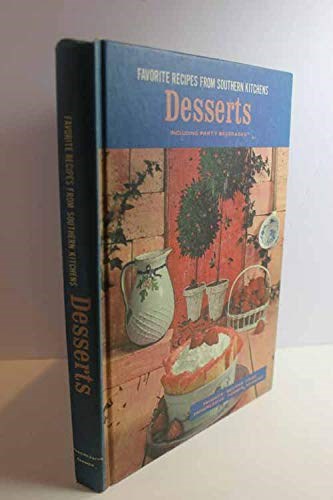 Favorite Recipes From Southern Kitchens: Desserts, Including Party Beverages