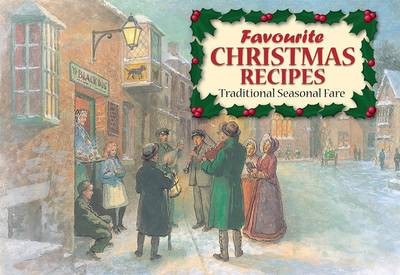 Favourite Christmas Recipes (Salmon Recipe Books series): Traditional Seasonal Fare