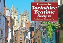 Favourite Yorkshire Teatime Recipes (Favourite Recipes series: Local Recipe Books): Traditional Country Fare