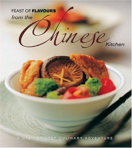 Feast of Flavours from the Chinese Kitchen