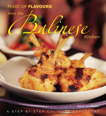 Feast of Flavours from the Balinese Kitchen