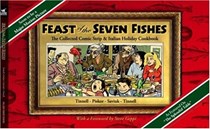 Feast of the Seven Fishes: The Collected Comic Strip and Italian Holiday Cookbook