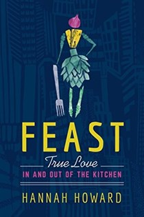 Feast True Love in and out of the Kitchen