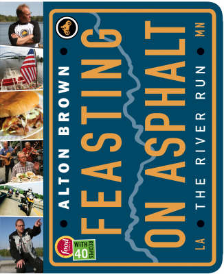 Feasting on Asphalt: The River Run