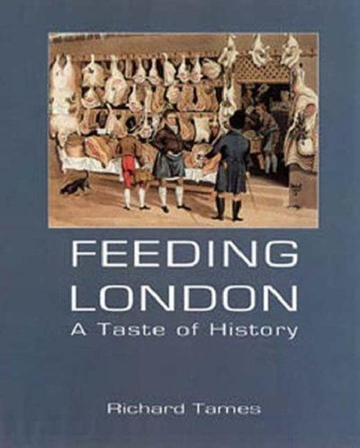 Feeding London: A Taste of History