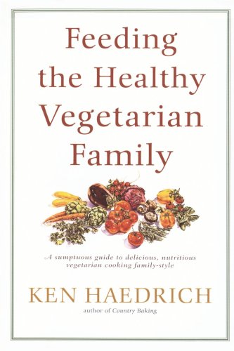 Feeding the Healthy Vegetarian Family