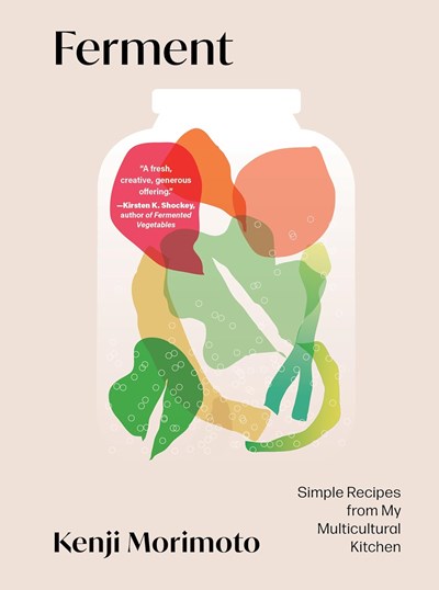 Ferment - Simple Recipes from My Multicultural Kitchen