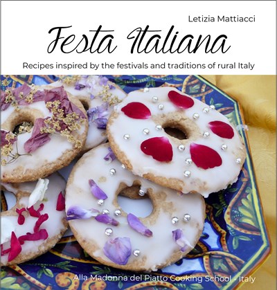 Festa Italiana: Recipes Inspired by the Festivals and Traditions of Rural Italy