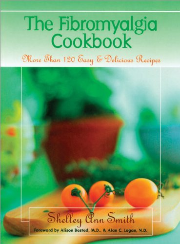 Fibromyalgia Cookbook: More Than 120 Easy & Delicious Recipes