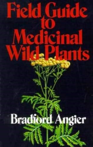 Field Guide to Medicinal Wild Plants
