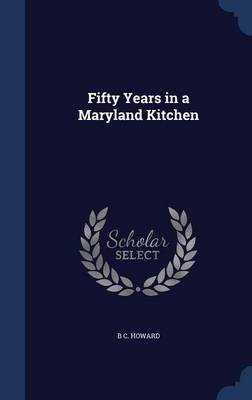 Fifty Years in a Maryland Kitchen