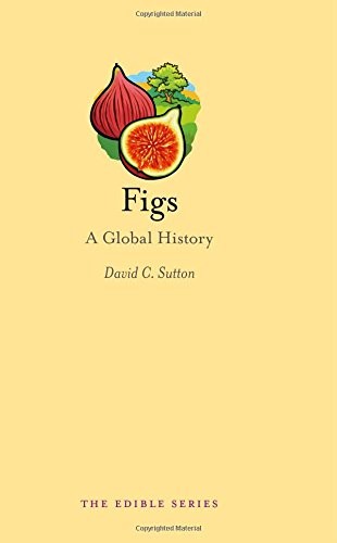 Figs: A Global History