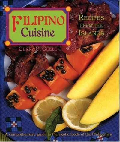 Filipino Cuisine: Recipes from the Islands