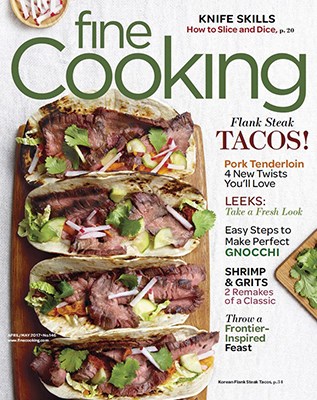 Fine Cooking Magazine, Apr/May 2017
