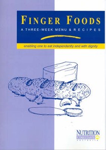 Finger Foods: A Three Week Menu and Recipes - Enabling One to Eat Independently and with Dignity