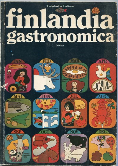 Finlandia Gastronomica: A guide to Finnish food