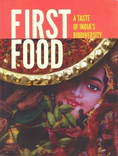 First Food: A Taste of India's Biodiversity