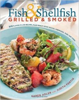 Fish & Shellfish, Grilled & Smoked: 300 Foolproof Recipes for Everything from Amberjack to Whitefish, Plus Really Good Rubs, Marvelous M