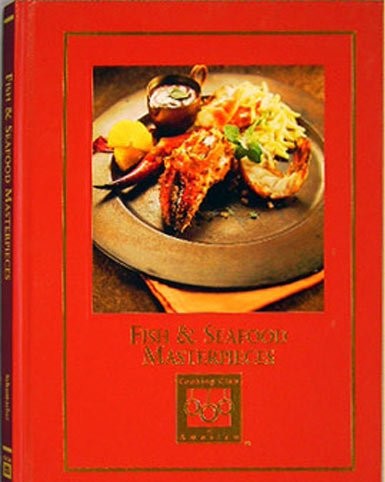 Fish And Seafood Masterpieces (Cooking Arts Collection)