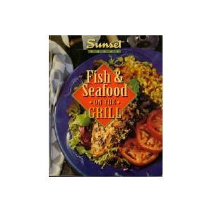 Fish and Seafood on the Grill