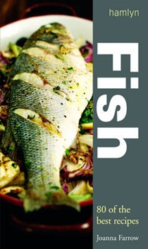 Fish: Over 80 Great Recipes