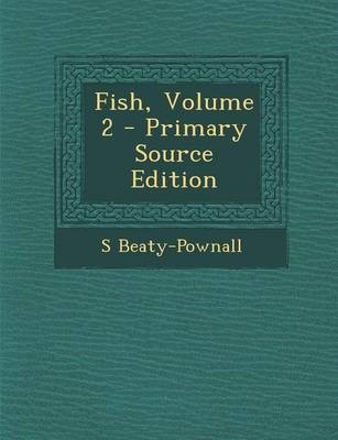 Fish, Volume 2 - Primary Source Edition