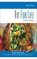 Fit for Life: A Healthy Cook Book
