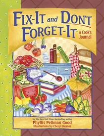 Fix-It and Don't Forget-It: A Cook's Journal