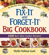 Fix-It and Forget-It Big Cookbook: 1400 Best Slow-Cooker Recipes