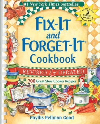 Fix-It and Forget-It Cookbook Revised and Updated: 700 Great Slow Cooker Recipes