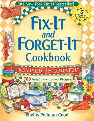 Fix-It and Forget-It Cookbook: 700 Great Slow Cooker Recipes