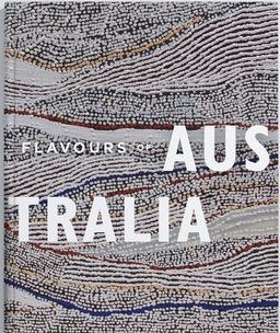 Flavors of Australia: Eat, Drink & Travel