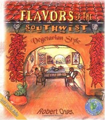 Flavors of the Southwest: Vegetarian Style