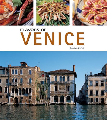 Flavors of Venice (Flavors of Italy series)