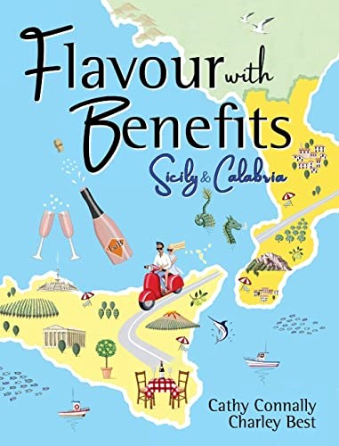 Flavour with Benefits - Sicily & Calabria