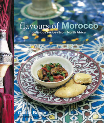 Flavours of Morocco: Delicious Recipes from North Africa