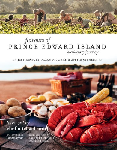 Flavours of Prince Edward Island - A Culinary Journey