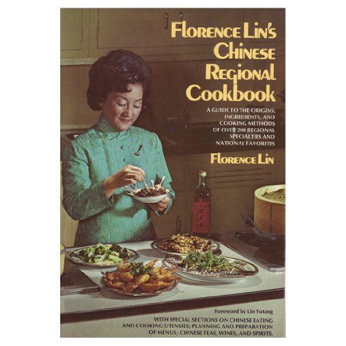 Florence Lin's Chinese Regional Cookbook