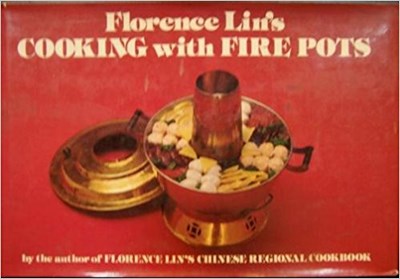 Florence Lin's Cooking With Fire Pots