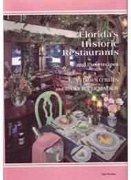 Florida's Historic Restaurants and Their Recipes